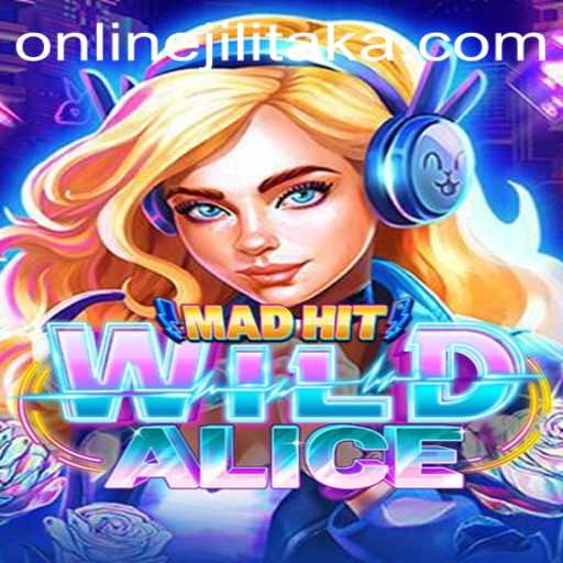 MadHitWildAlice: A World of Adventure