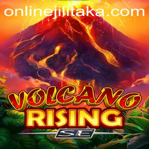 VolcanoRisingSE: A Thrilling Adventure with a Twist of Jilitaka